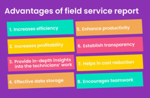 advantages of field service report