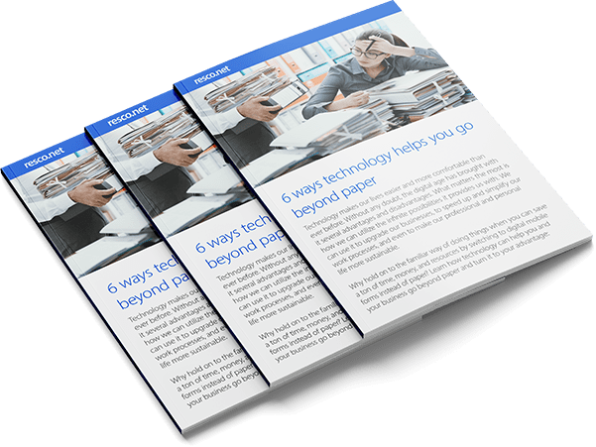6 Ways Technology Helps You Go Beyond Paper | Resco