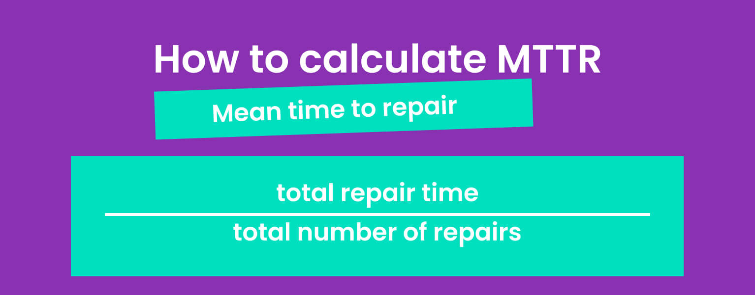 formula calculating mean time to repair MTTR