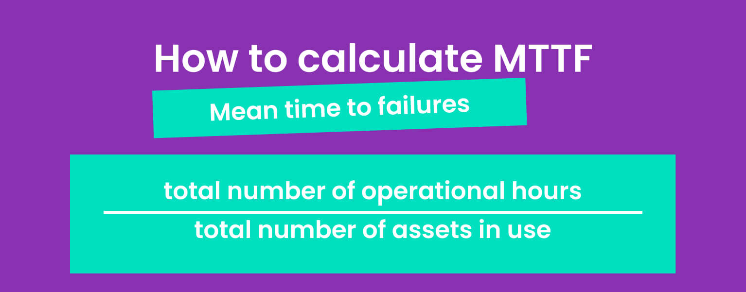 formula for calculating mean time to failure MTTF