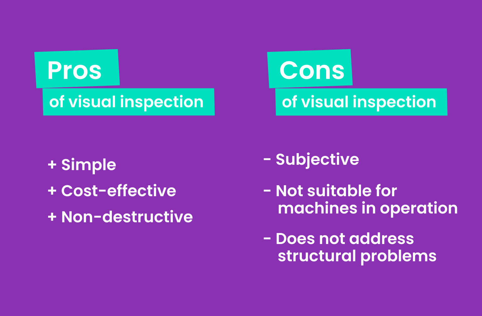 pros cons of visual inspection