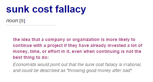 Sunk cost fallacy definition